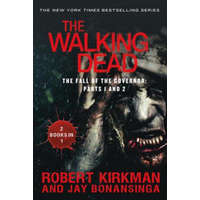  Walking Dead: The Fall of the Governor: Parts 1 and 2 – Robert Kirkman,Jay Bonansinga