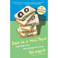 Love Is a Mix Tape – Rob Sheffield