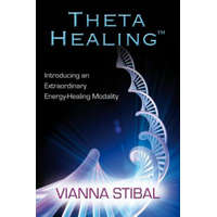  Theta Healing – Vianna Stibal