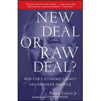 New Deal or Raw Deal? – Burton W. Folsom