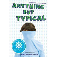  Anything But Typical – Nora Raleigh Baskin