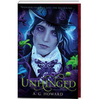  Unhinged – A. G. Howard