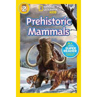 National Geographic Readers: Prehistoric Mammals – Kathleen Weidner Zoehfeld,Franco Tempesta