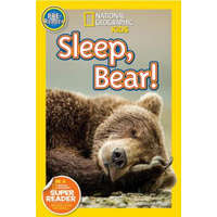 National Geographic Readers: Sleep, Bear! – Shelby Alinsky