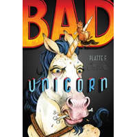  Bad Unicorn – Platte F. Clark