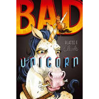  Bad Unicorn – Platte F. Clark