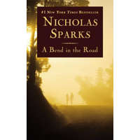 Bend in the Road – Nicholas Sparks