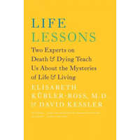  Life Lessons – Elisabeth Kubler-Ross,David Kessler