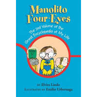  Manolito Four-Eyes: The 2nd Volume of the Great Encyclopedia of My Life – Elvira Lindo,Emilio Urberuaga,Caroline Travalia