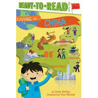 Living in China – Chloe Perkins,Tom Woolley