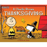  A Charlie Brown Thanksgiving – Charles M. Schulz,Daphne Pendergrass,Scott Jeralds