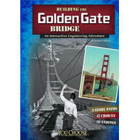 Building the Golden Gate Bridge – Blake Hoena