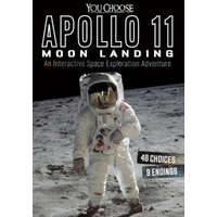 Apollo 11 Moon Landing: An Interactive Space Exploration Adventure – Thomas K. Adamson