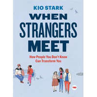  When Strangers Meet – Kio Stark