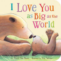 I Love You As Big As the World – David Van Buren,Tim Warnes