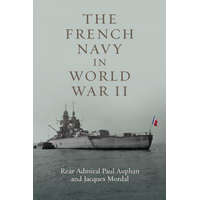  French Navy in World War II – Paul Auphan,Jacques Mordal