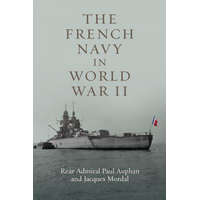 French Navy in World War II – Paul Auphan,Jacques Mordal