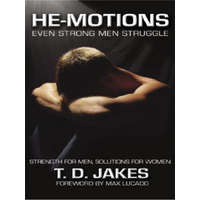 He-Motions – T D Jakes