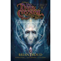 Jim Henson's The Dark Crystal: Creation Myths Vol. 2 – Brian Froud,Joshua Dysart,Alex Sheikman,Lizzy John