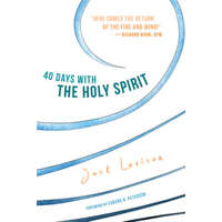  40 Days with the Holy Spirit – Jack Levison,Eugene H. Peterson