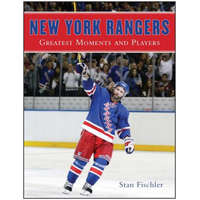  New York Rangers – Stan Fischler,Rini Krishnan,Joe Kelleher,David Perlmutter