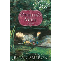 Ophelia's Muse – Rita Cameron