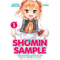  Shomin Sample I Was Abducted by an Elite All-Girls School As a Sample Commoner 1 – Takafumi Nanatsuki,Risumai
