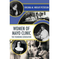  Women of Mayo Clinic – Virginia M. Wright-Peterson