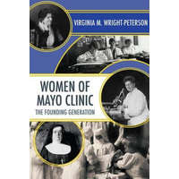 Women of Mayo Clinic – Virginia M. Wright-Peterson