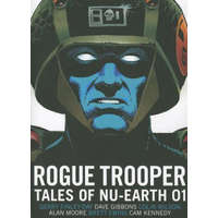  Rogue Trooper: Tales of Nu-earth 1 – Gerry Finley-Day, Dave Gibbons, Colin Wilson, Alan Moore, Brett Ewins