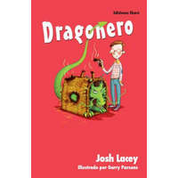  Dragonero/ The Dragonsitter – Josh Lacey, Garry Parsons