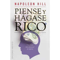 Piense y hagase rico / Think and Grow Rich – Napoleon Hill,Melvin Powers