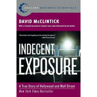 Indecent Exposure – David McClintick,James B. Stewart