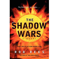  The Shadow Wars: Book Two in the Demi-Monde Saga – Rod Rees