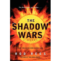 The Shadow Wars: Book Two in the Demi-Monde Saga – Rod Rees