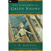 The Children of Green Knowe – L. M. Boston,Lucy M. Boston Boston,Brett Helquist