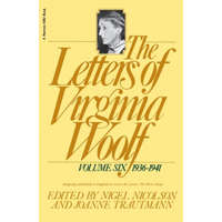The Letters of Virginia Woolf: Vol. 6 (1936-1941) – Virginia Woolf,Nigel Nicolson,Joanne Trautmann