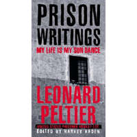  PRISON WRITINGS P – Leonard F. Peltier,Chief Arvol Looking Horse,Harvey Arden