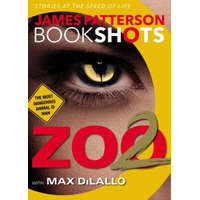  Zoo II: A Bookshot: A Zoo Story – James Patterson,Max DiLallo