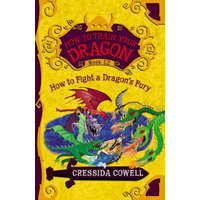 How to Train Your Dragon: How to Fight a Dragon's Fury – Cressida Cowell