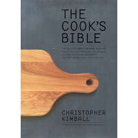  The Cook's Bible: The Best of American Home Cooking – Christopher Kimball