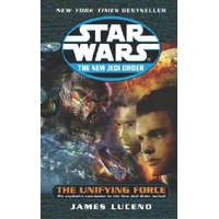  The Unifying Force: Star Wars Legends (the New Jedi Order) – James Luceno