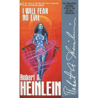 I Will Fear No Evil – Robert A. Heinlein
