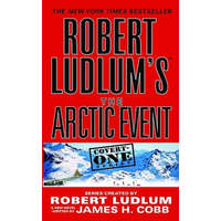 Robert Ludlum's the Arctic Event – Robert Ludlum,James Cobb