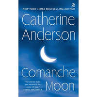 Comanche Moon – Catherine Anderson