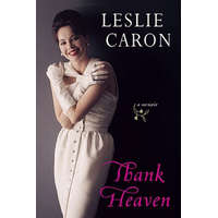  Thank Heaven – Leslie Caron