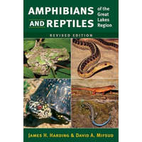  Amphibians and Reptiles of the Great Lakes Region – James H. Harding,David Mifsud