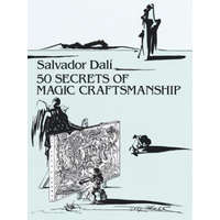  50 Secrets of Magic Craftsmanship – Salvador Dalí