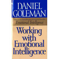  Working with Emotional Intelligence – Daniel Goleman