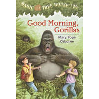  Good Morning, Gorillas – Mary Pope Osborne,Salvatore Murdocca
